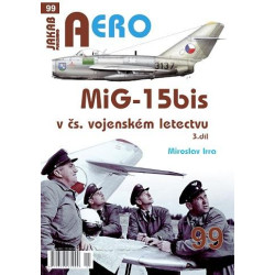 AERO 99 MiG-15bis v čs. vojenském letectvu 3. díl