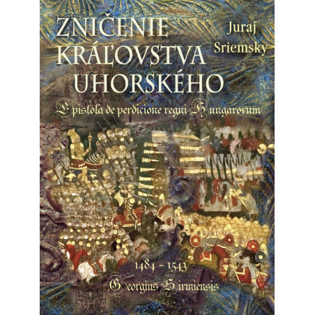 Zničenie kráľovstva Uhorského