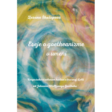 Eseje o goetheanizme v umení