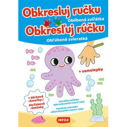 Obkresľuj rúčku - Obľúbené zvieratká + samolepky