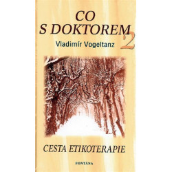 Co s doktorem 2 - Cesta etikoterapie