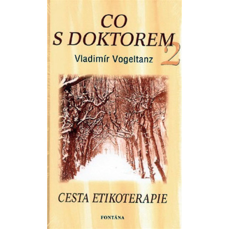 Co s doktorem 2 - Cesta etikoterapie