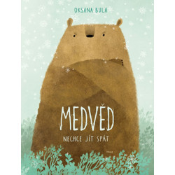 Medvěd nechce jít spát