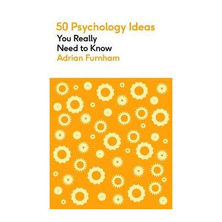 50 Psychology Ideas You Really Need to Know