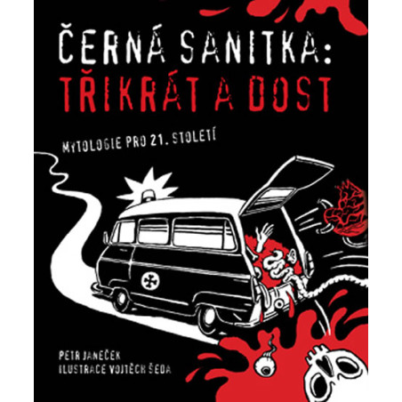 Černá sanitka - Třikrát a dost