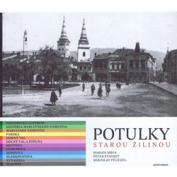 Potulky starou Žilinou