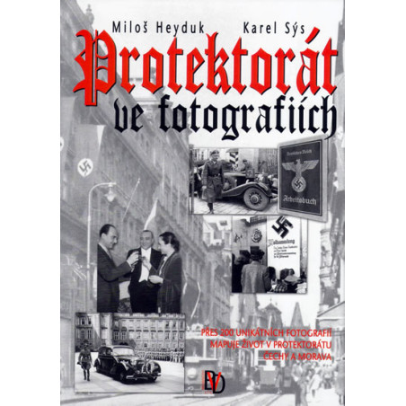 Protektorát ve fotografiích