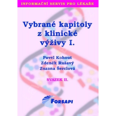 Vybrané kapitoly z klinické výživy I.