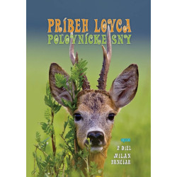 Príbeh lovca: Poľovnícke sny 2.diel