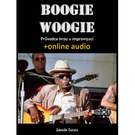 Boogie woogie - Průvodce hrou a improvizací + online audio