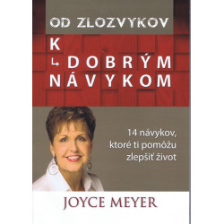Od zlozvykov k dobrým návykom