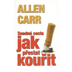 Snadná cesta jak přestat kouřit - 4. vydání