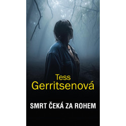 Smrt čeká za rohem