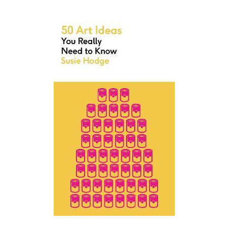 50 Art Ideas You Really Need to Know