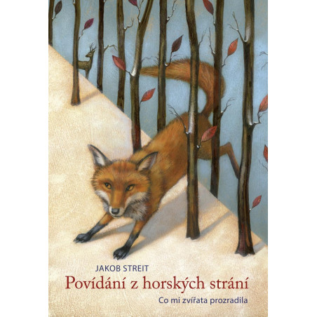 Povídání z horských strání - Co mi zvířa