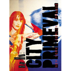 City Primeval - New York, Berlin, Prague