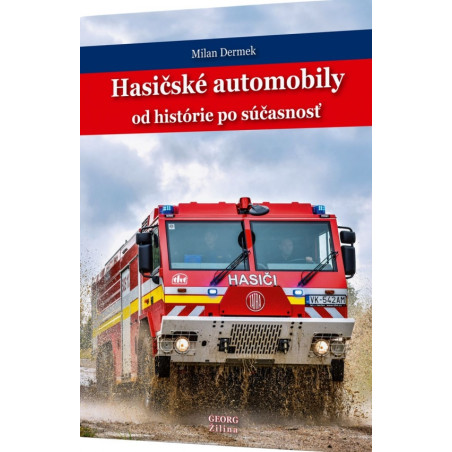 Hasičské automobily od histórie po súčasnosť