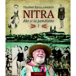 Nitra – Ako si ťa pamätáme 1