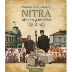 Nitra - Ako si ťa pamätáme 2.