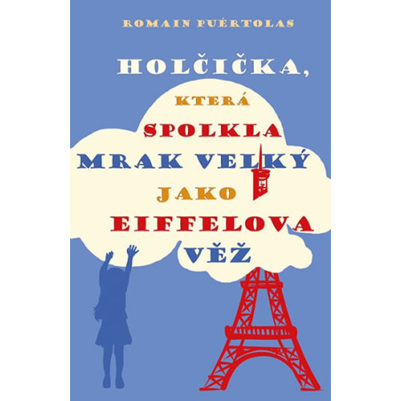 Holčička, která spolkla mrak velký jako Eiffelova věž