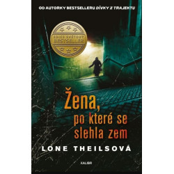 Žena, po které se slehla zem
