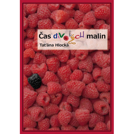 Čas divokých malin