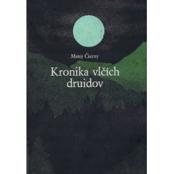 Kronika vlčích druidov