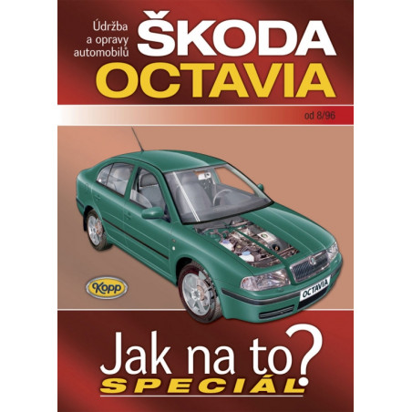 Škoda Octavia od 8/96 - Jak na to? - Speciál