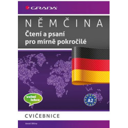 Němčina - Čtení a psaní pro mírně pokročilé A2 - cvičebnice
