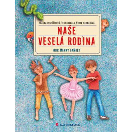 Naše veselá rodina / Our merry family (ČJ, AJ)
