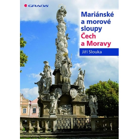 Mariánské a morové sloupy Čech a Moravy