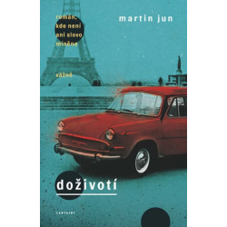 Doživotí - román, kde není ani slovo míněno vážně