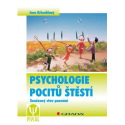 Psychologie pocitů štěstí - Současný stav poznání