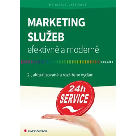 Marketing služeb efektivně a moderně - 2. vydání