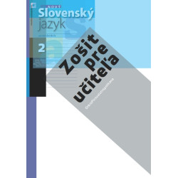 Nový Slovenský jazyk pre stredné školy 2 - Zošit pre učitela