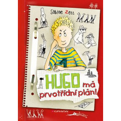 Hugo má prvotřídní plán!