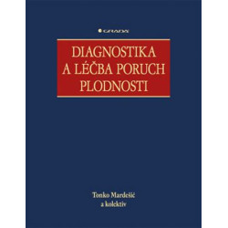 Diagnostika a léčba poruch plodnosti