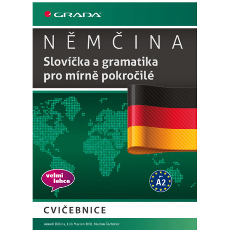 Němčina - Slovíčka a gramatika pro mírně pokročilé A2
