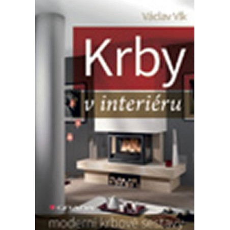 Krby v interiéru - Moderní krbové sestavy