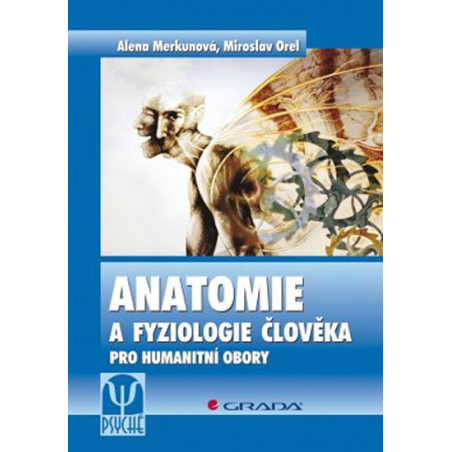 Anatomie a fyziologie člověka pro humanitní obory