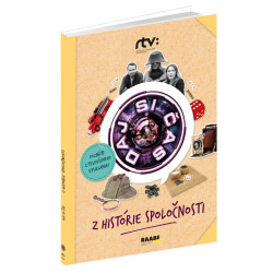 Daj si čas II. – Z histórie spoločnosti