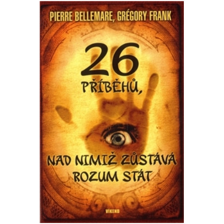 26 příběhů, nad nimiž zůstává rozum stát