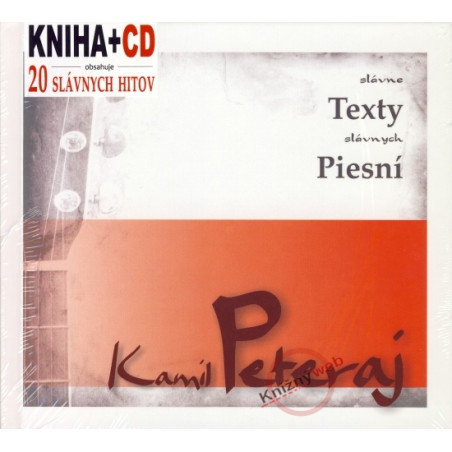 Kamil Peteraj - slávne texty slávnych piesní (kniha+CD)