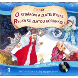 CD - Najkrajšie rozprávky 9 - O rybárovi a zlatej rybke, Rybka so zlatou korunkou