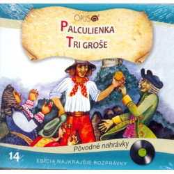 CD - Najkrajšie rozprávky 14 - Palculienka, Tri groše