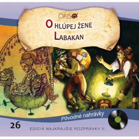 CD - Najkrajšie rozprávky 26 - O hlúpej žene, Labakan