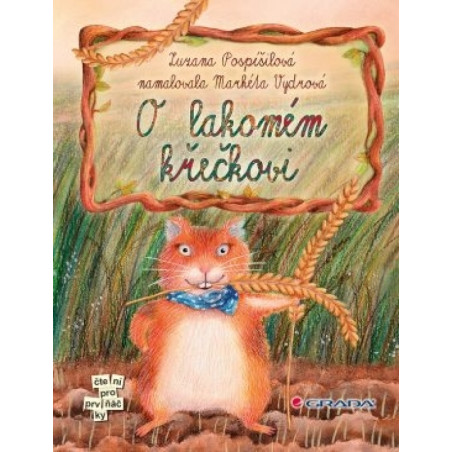 O lakomém křečkovi