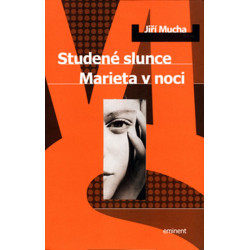 Studené slunce, Marieta v noci