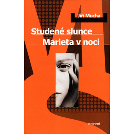 Studené slunce, Marieta v noci