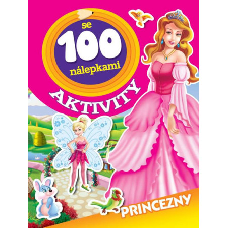 Princezny - Aktivity se 100 nálepkami